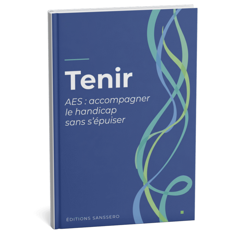 Tenir — AES : accompagner le handicap sans s'épuiser