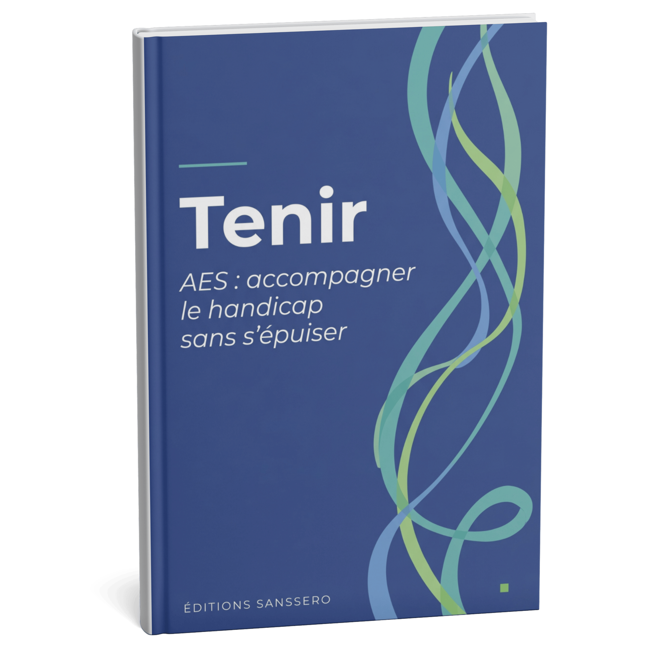 Tenir — AES : accompagner le handicap sans s'épuiser
